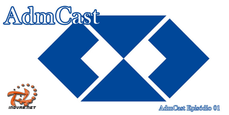Podcast AdmCast Episódio 01 – Modo de pensar x Modo de agir