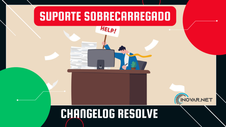 Como o Changelog pode Reduzir a Carga de Suporte Técnico