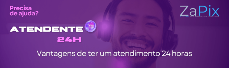 Vantagens de ter um Atendimento no WhatsApp 24h para sua Empresa