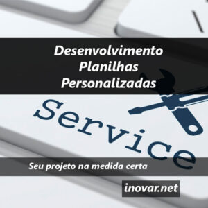Desenvolvimento Personalizado de Planilhas